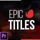 Epic Titles for Premiere - VideoHive Item for Sale