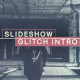 Slideshow Glitch Intro - VideoHive Item for Sale