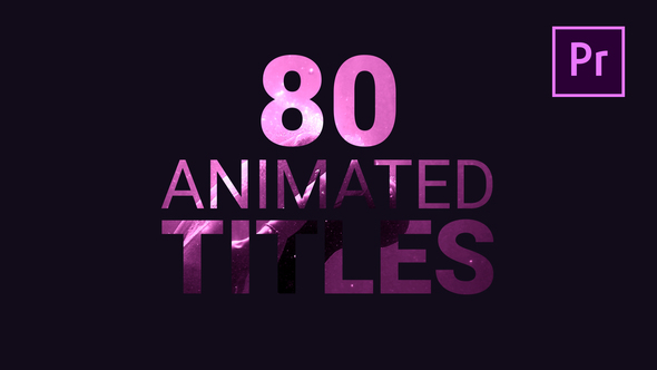 80 Animated Titles