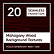 20 Mahogany Wood Background Textures - 3DOcean Item for Sale