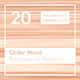 20 Cedar Wood Background Textures - 3DOcean Item for Sale