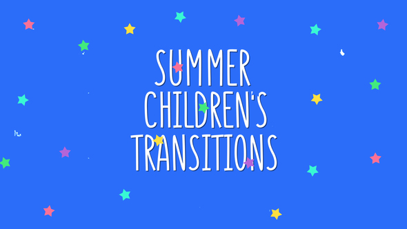 Summer Children's Transitions