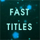 Fast Titles - VideoHive Item for Sale
