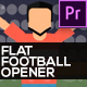 Flat Football (Soccer) Opener - VideoHive Item for Sale
