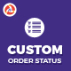 Custom Order Status - CodeCanyon Item for Sale