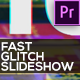 Fast Glitch Slideshow // Dynamic Opener - VideoHive Item for Sale