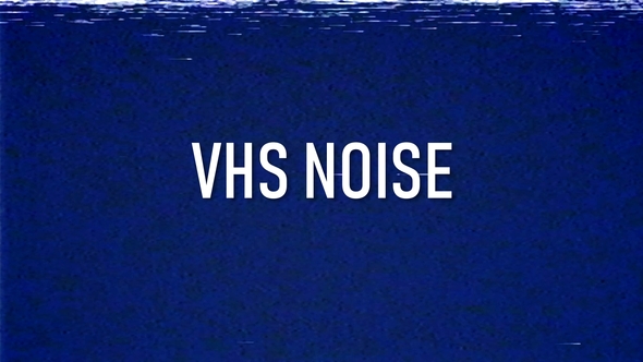 VHS Noise