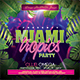 Miami Tropics Party - GraphicRiver Item for Sale