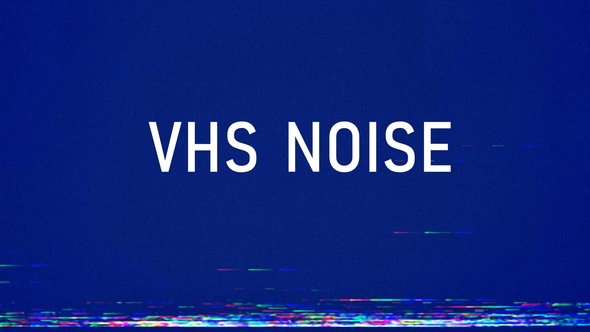 VHS Noise