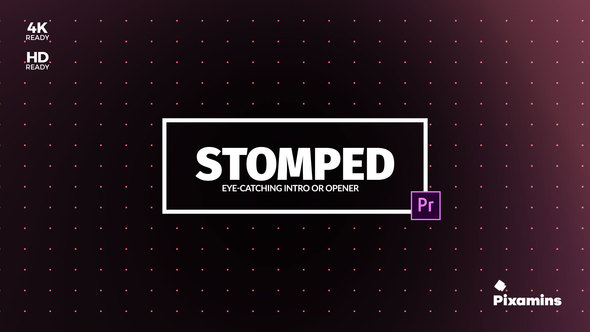 Stomped Opener | For Premiere PRO