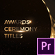 Awards Ceremony Titles - VideoHive Item for Sale