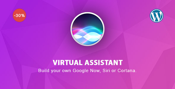 Virtual Assistant for Wordpress - build your own Google Now, Siri or Cortana.