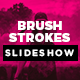 Brush Strokes Slideshow - VideoHive Item for Sale