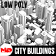 Low Poly City Buildings - 3DOcean Item for Sale