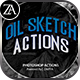 Oil Sketch Photo Action - GraphicRiver Item for Sale