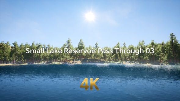 Small Lake Reservoir Pass Through 4K 03