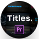 Modern Titles and Lower Thirds for Premiere Pro - VideoHive Item for Sale