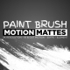 Paint Brush Motion Mattes - VideoHive Item for Sale