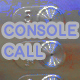 Console Call