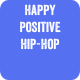 Happy Positive Hip-Hop