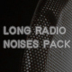 Long Radio Noises Pack