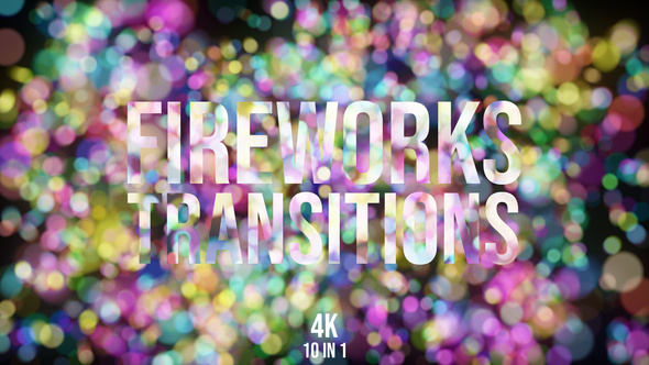 Fireworks Bokeh Transitions