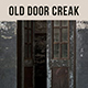 Old Door Creak