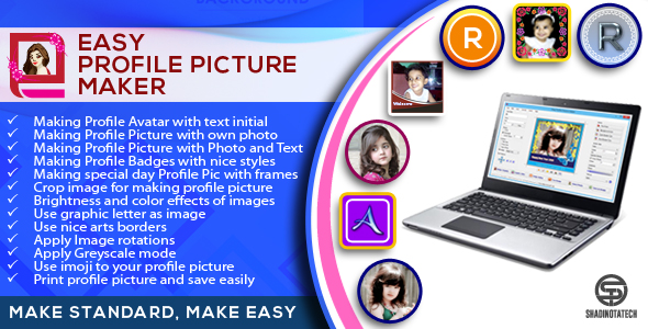 Easy Profile Picture Maker - Make Standard, Make Easy
