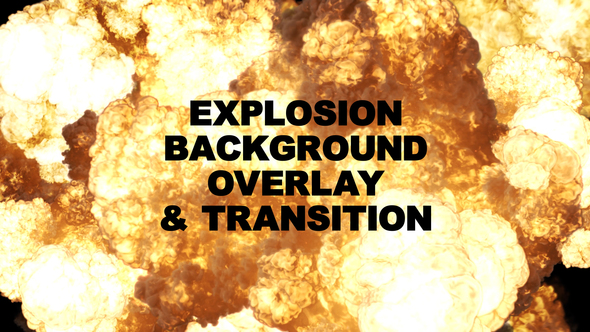 Explosion Background & Overlay