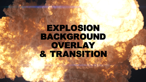 Explosion Background & Overlay