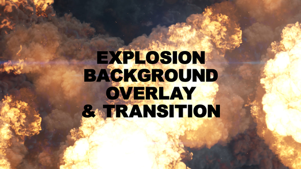Explosion Background & Overlay