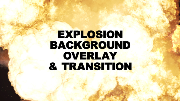 Explosion Background & Overlay