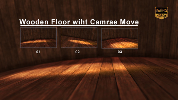 Wooden Floor wiht Camrae Move