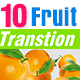 10 Tropical Fruits Transtion Pack - VideoHive Item for Sale
