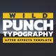 Wild Punch Typography Ad - VideoHive Item for Sale