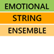 Emotional String Ensemble