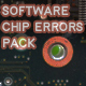 Software Chip Errors Pack