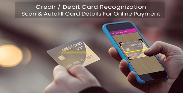 Credit / Debit Card Recognition