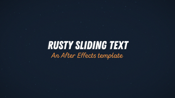 Rusty Sliding Text
