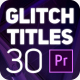 Glitch Titles for Premiere Pro - VideoHive Item for Sale