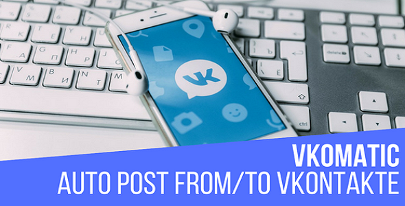 VKomatic Automatic Post Generator and VKontakte Auto Poster Plugin for WordPress