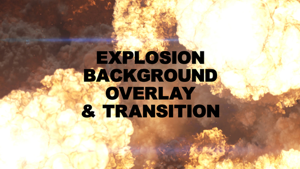 Explosion Background & Overlay