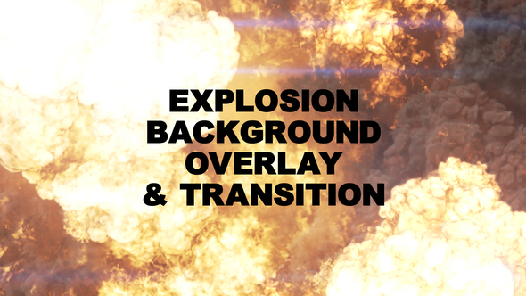 Explosion Background & Overlay