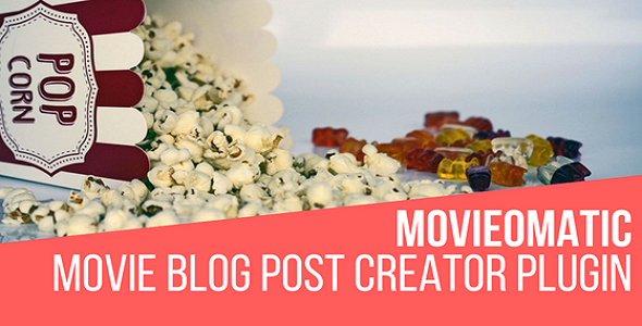 Movieomatic Automatic Post Generator Plugin for WordPress