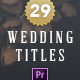 Wedding Titles - Premiere Pro - VideoHive Item for Sale