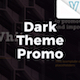 Dark Theme Promo - VideoHive Item for Sale