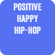 Positive Happy Hip-Hop