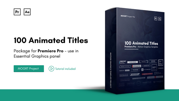 Mogrt Titles v2 - 100 Animated Titles for Premiere Pro & After Effects