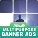 Multi Purpose Banners HTML5 D2 - Google Web Designer - CodeCanyon Item for Sale