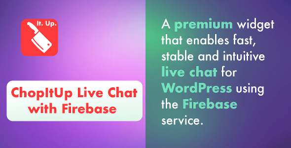 ChopItUp Live Chat with Firebase